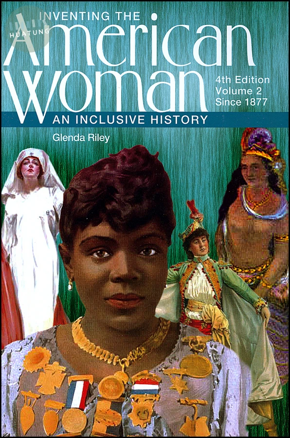 Inventing the American Woman 