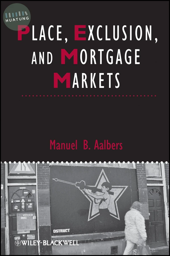 Place, Exclusion and Mortgage Markets 