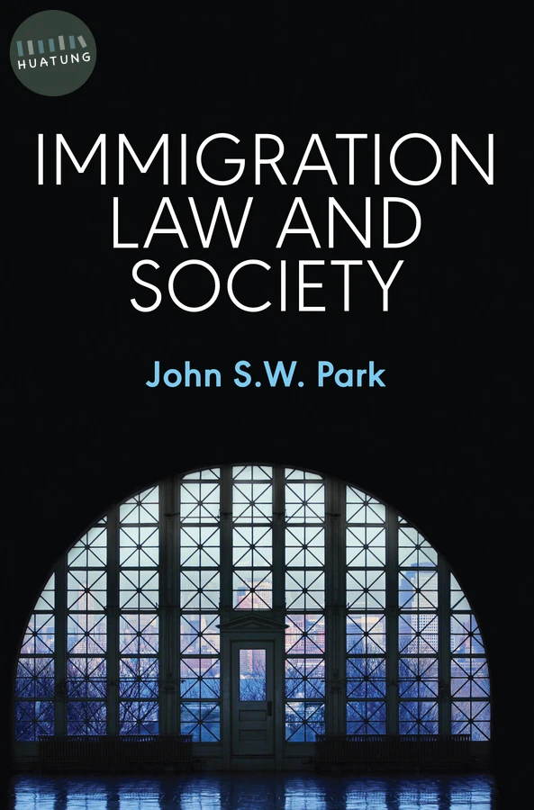 Immigration Law and Society 