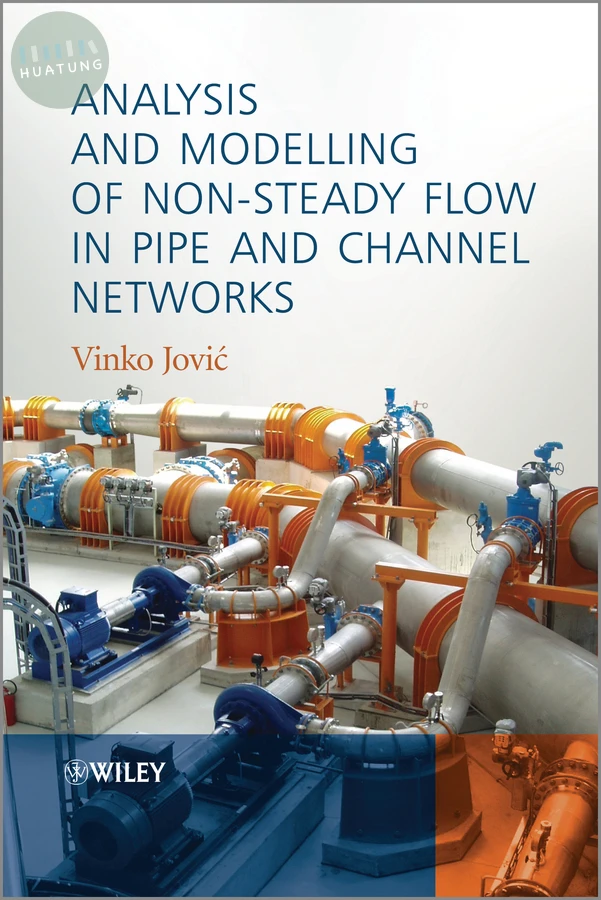 Analysis and Modelling of Non-Steady Flow in Pipe and Channel Networks 