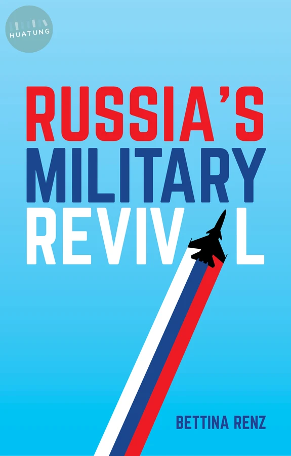 Russia's Military Revival 