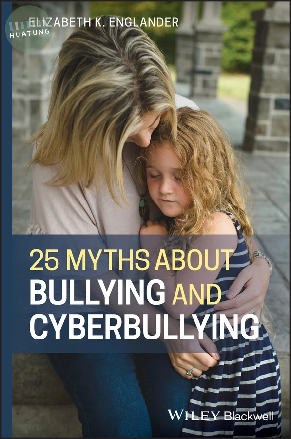 25 Myths about Bullying and Cyberbullying 