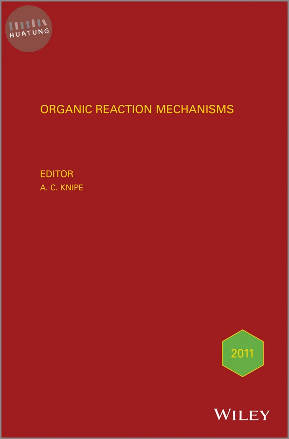 Organic Reaction Mechanisms 2011 