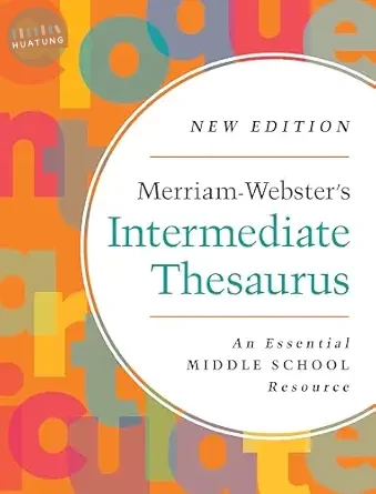 Merriam-Webster's Intermediate Thesaurus - Middle School Thesaurus - Newest Edition 