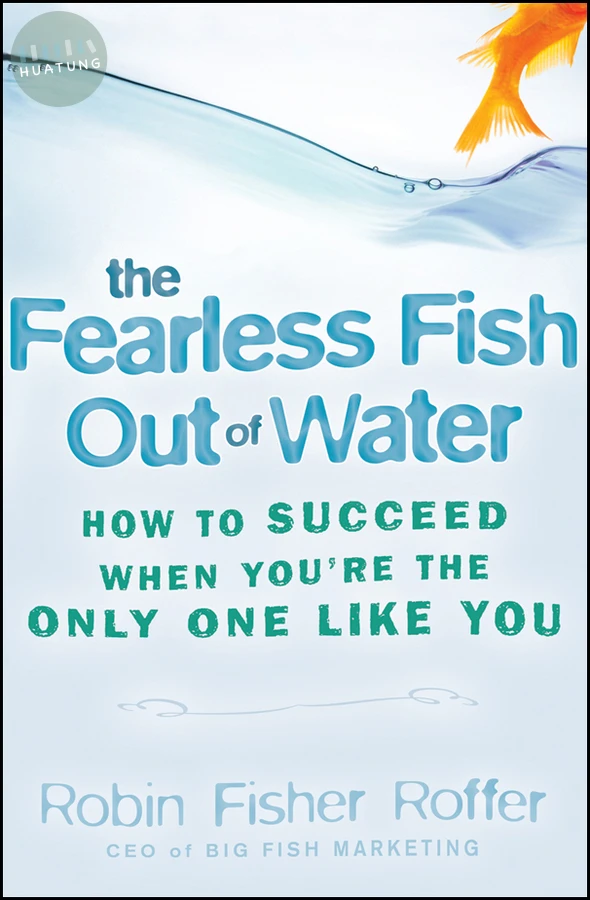 The Fearless Fish Out of Water 