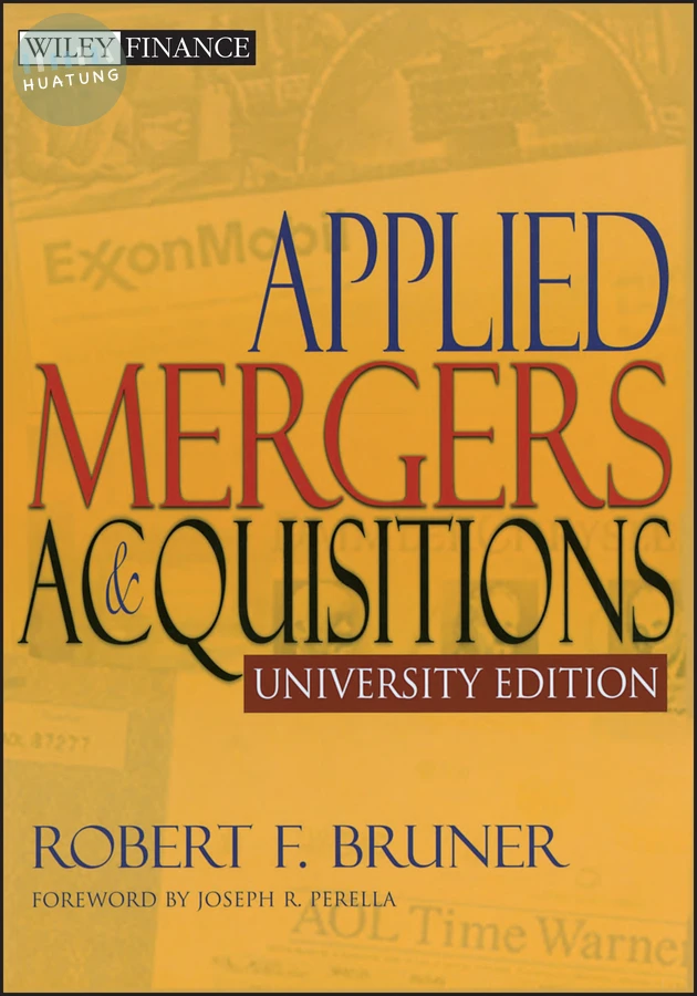Applied Mergers and Acquisitions, University Edition 