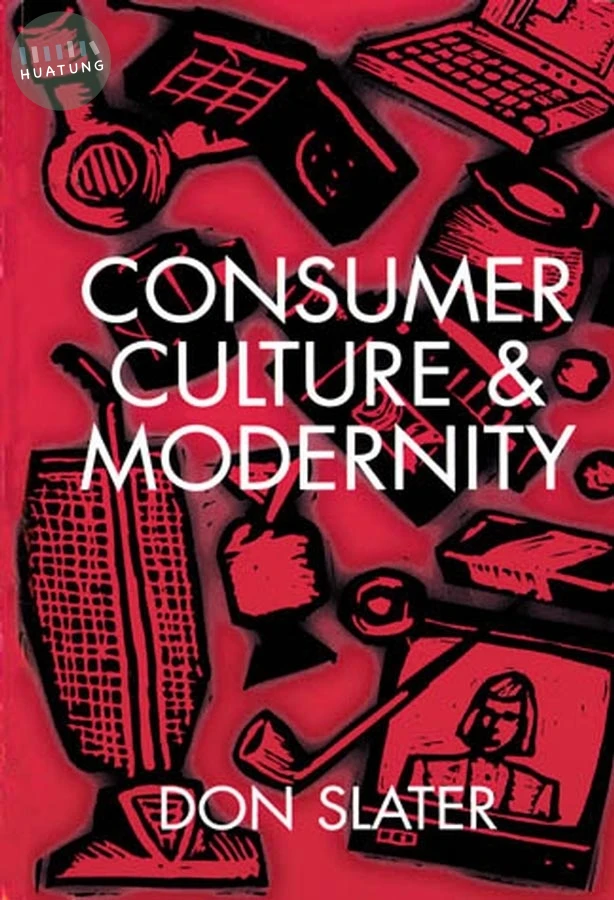 Consumer Culture and Modernity 