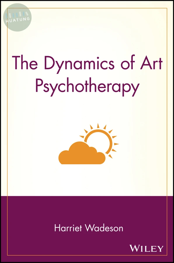 The Dynamics of Art Psychotherapy 