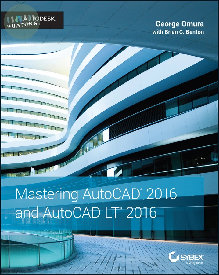 Mastering AutoCAD 2016 and AutoCAD LT 2016 