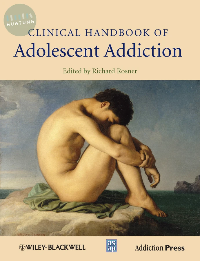 Clinical Handbook of Adolescent Addiction 