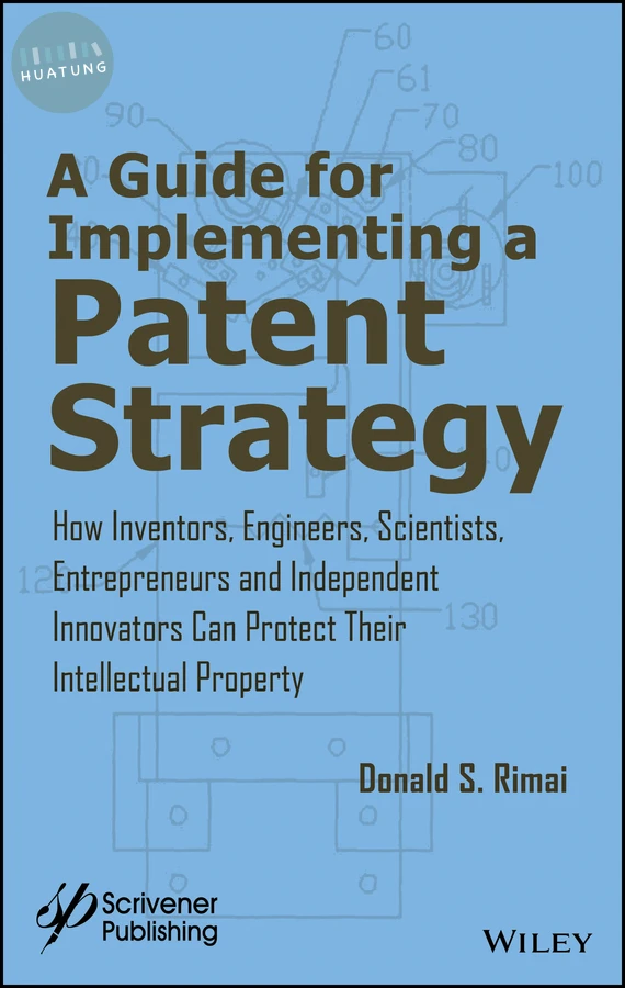A Guide for Implementing a Patent Strategy 