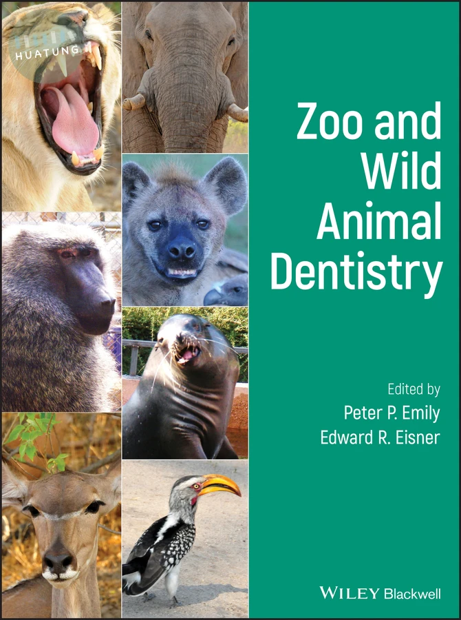 Zoo and Wild Animal Dentistry 