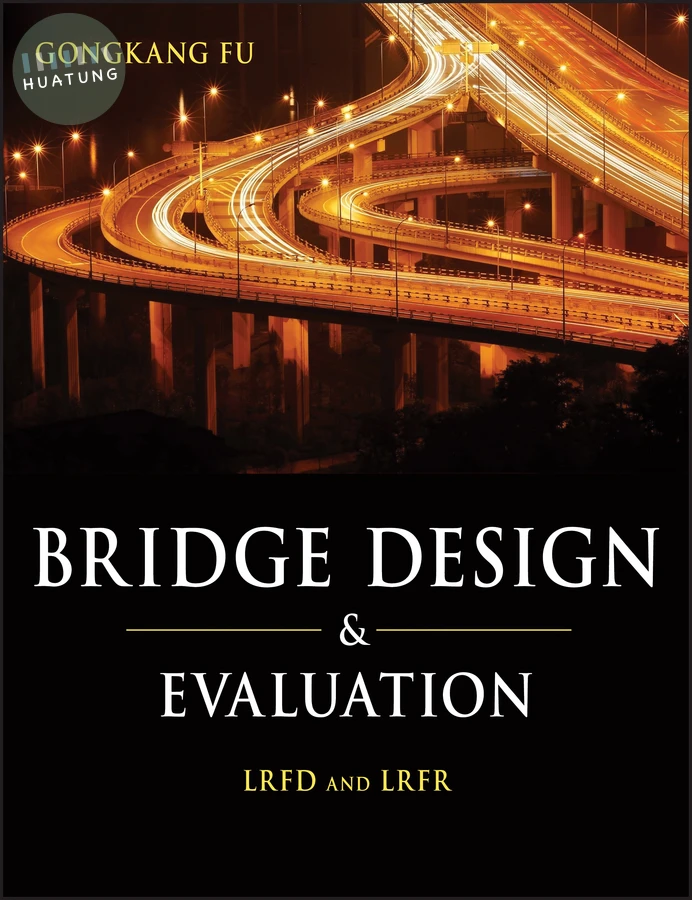 Bridge Design and Evaluation 
