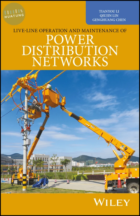 Live-Line Operation and Maintenance of Power Distribution Networks 