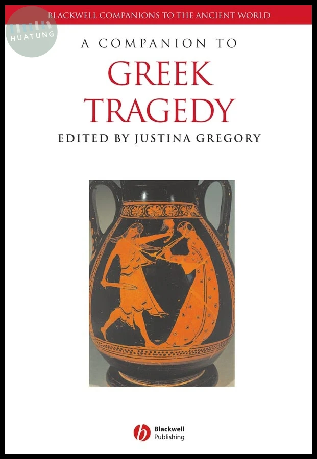 A Companion to Greek Tragedy 