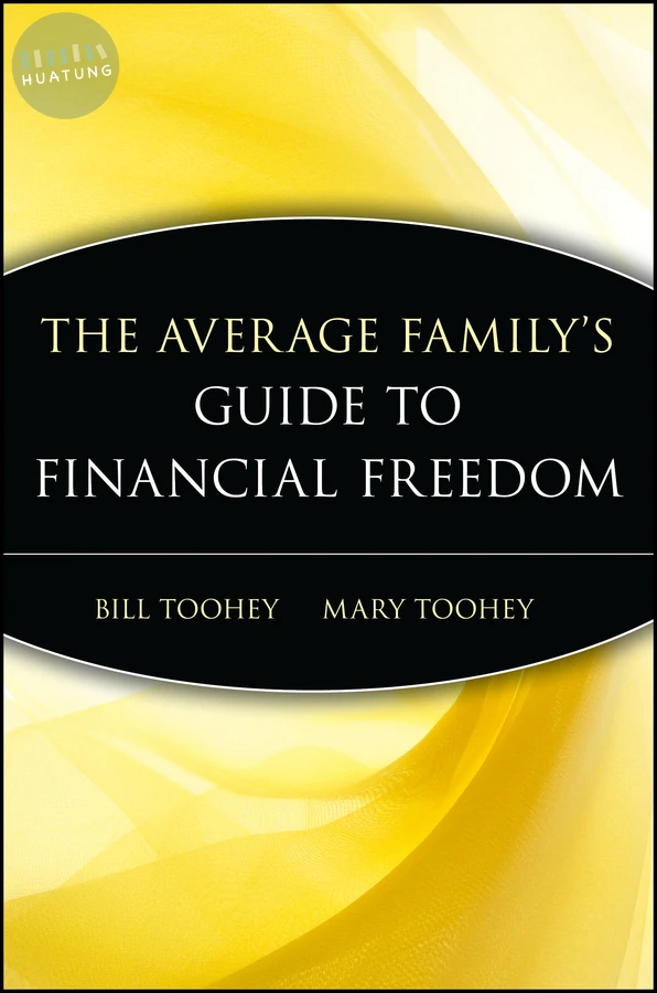 The Average Family's Guide to Financial Freedom 