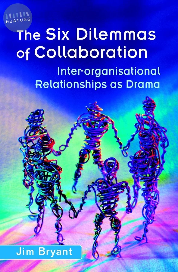 The Six Dilemmas of Collaboration 
