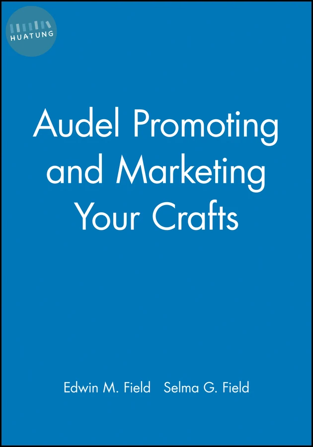 Audel Promoting and Marketing Your Crafts 