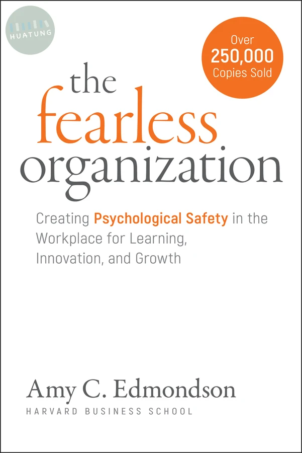 The Fearless Organization 
