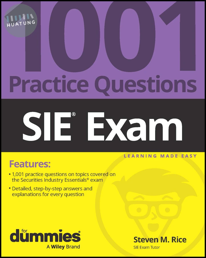 SIE Exam: 1001 Practice Questions For Dummies 
