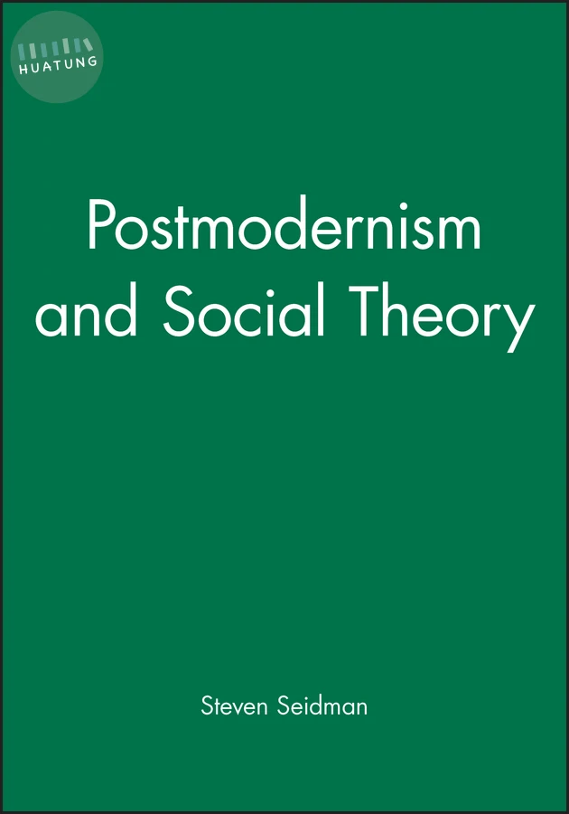Postmodernism and Social Theory 