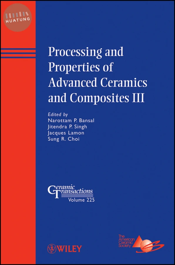 Processing and Properties of Advanced Ceramics and Composites III 