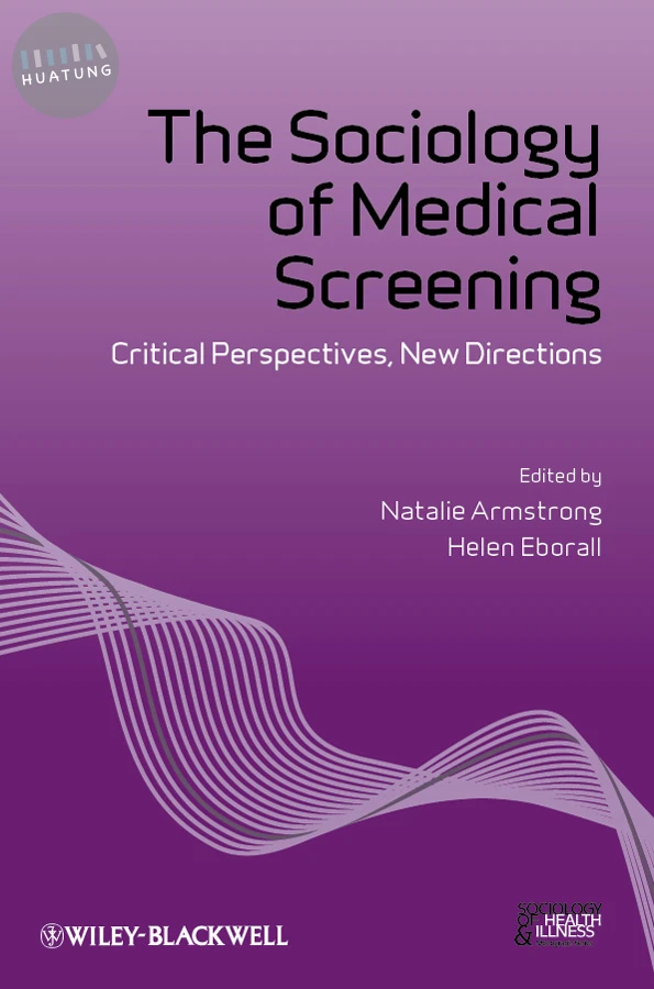 The Sociology of Medical Screening 