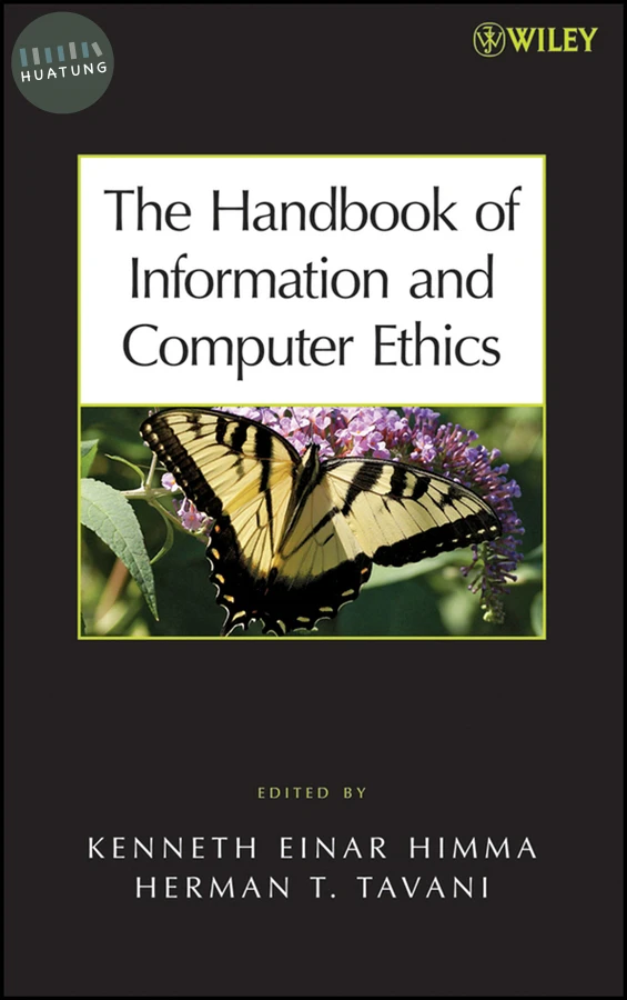 The Handbook of Information and Computer Ethics 