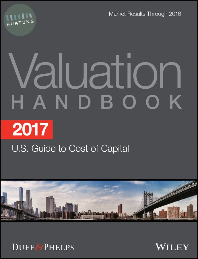 2017 Valuation Handbook - U.S. Guide to Cost of Capital 