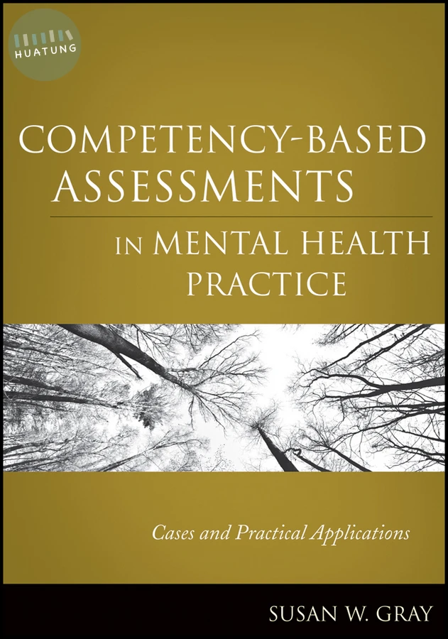 Competency-Based Assessments in Mental Health Practice 