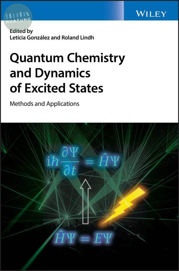 Quantum Chemistry and Dynamics of Excited States 