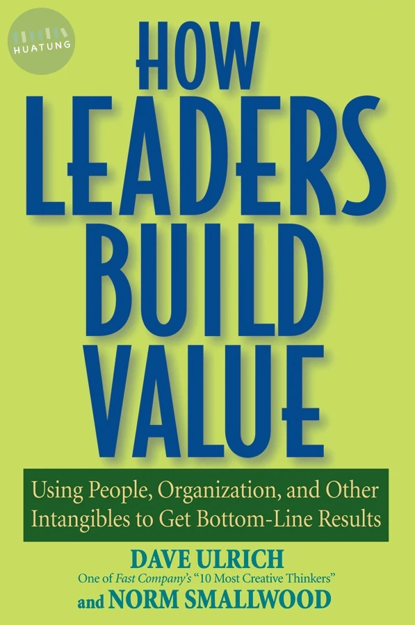 How Leaders Build Value 