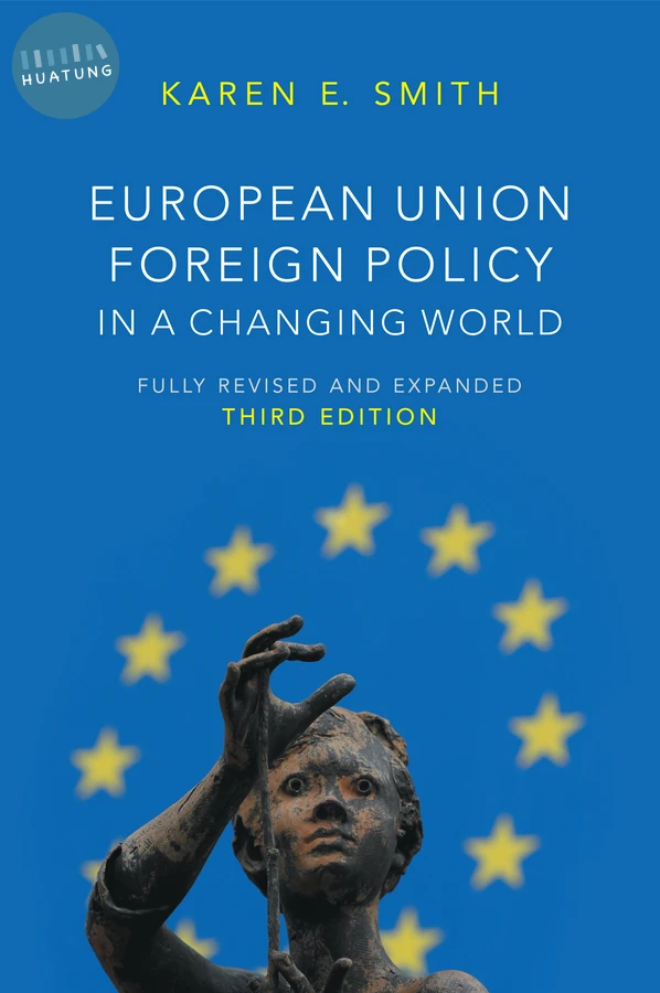 European Union Foreign Policy in a Changing World 