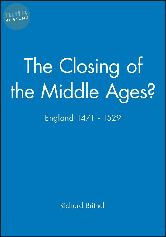 The Closing of the Middle Ages? 