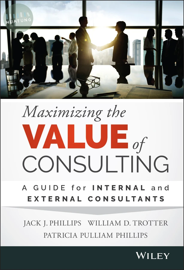 Maximizing the Value of Consulting 