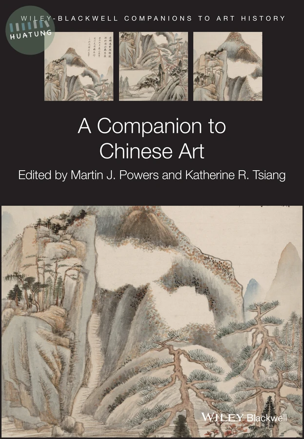A Companion to Chinese Art 