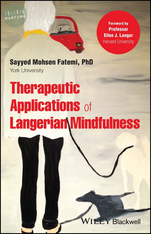 Therapeutic Applications of Langerian Mindfulness 