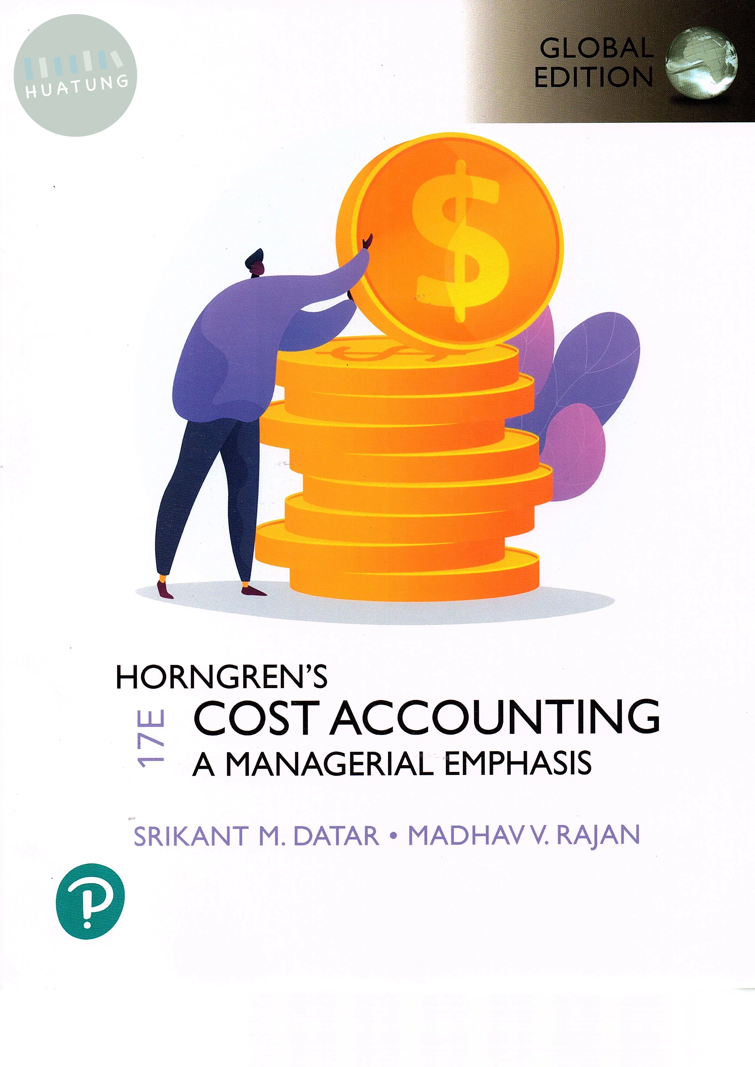 Horngen's Cost Accounting: A Managerial Emphasis (17版)