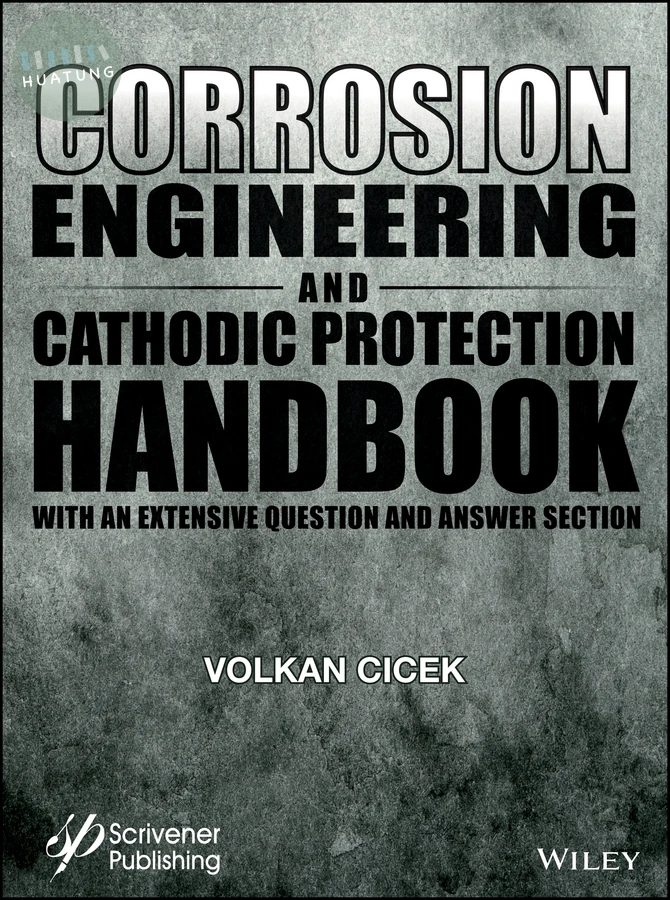 Corrosion Engineering and Cathodic Protection Handbook 