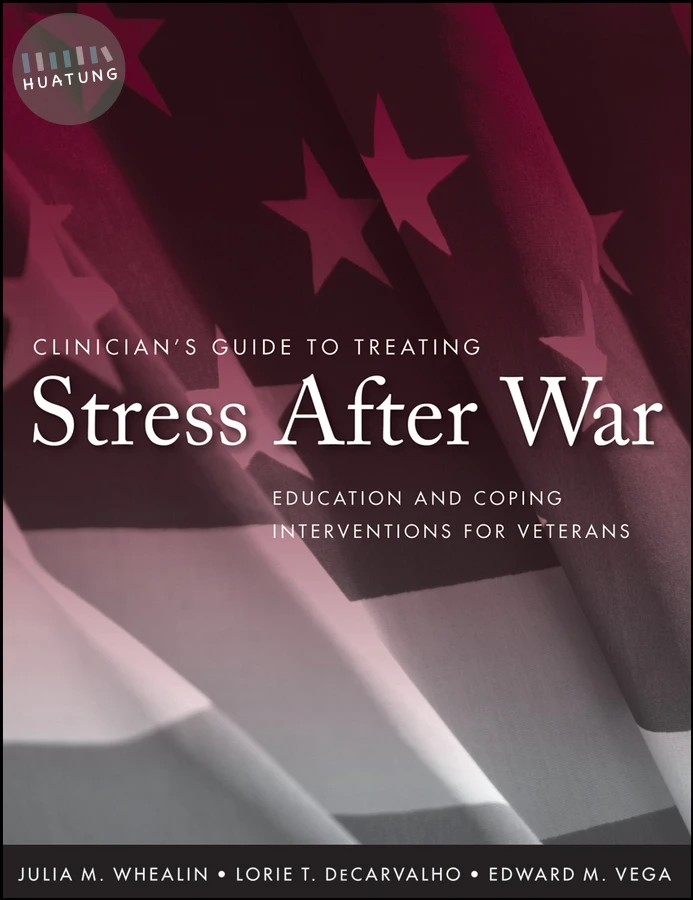 Clinician's Guide to Treating Stress After War 