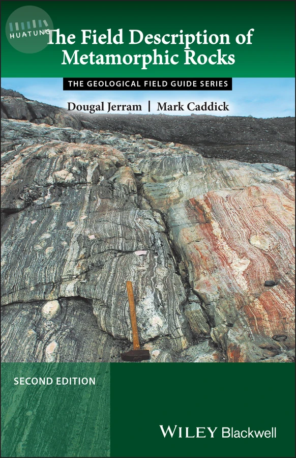 The Field Description of Metamorphic Rocks 