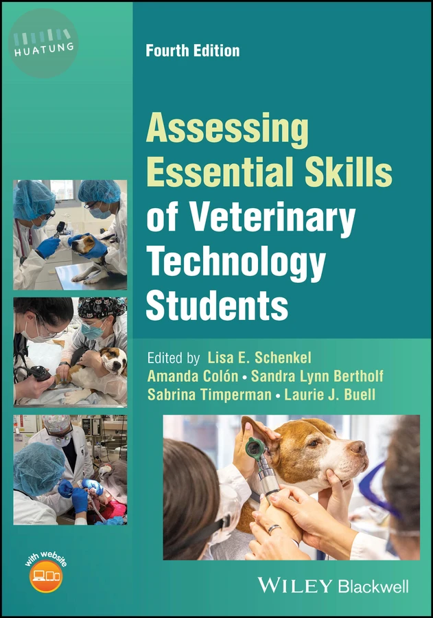 Assessing Essential Skills of Veterinary Technology Students 