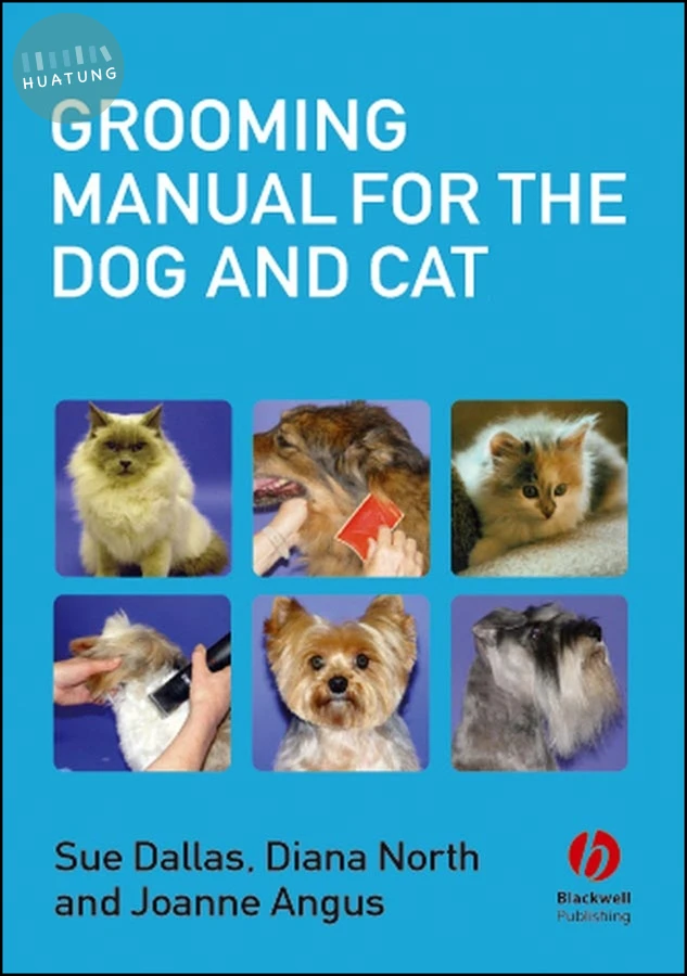 Grooming Manual for the Dog and Cat 