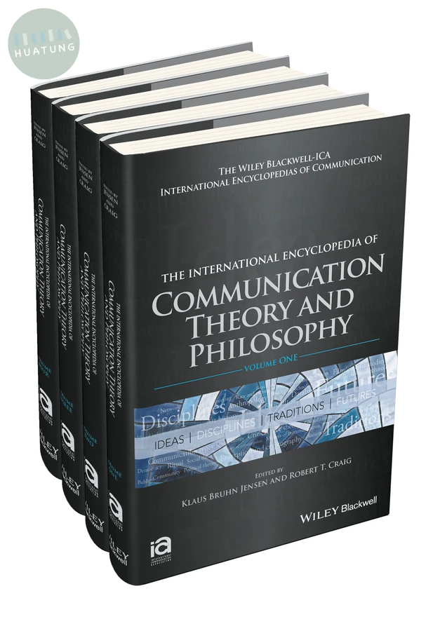 The International Encyclopedia of Communication Theory and Philosophy, 4 Volume Set 