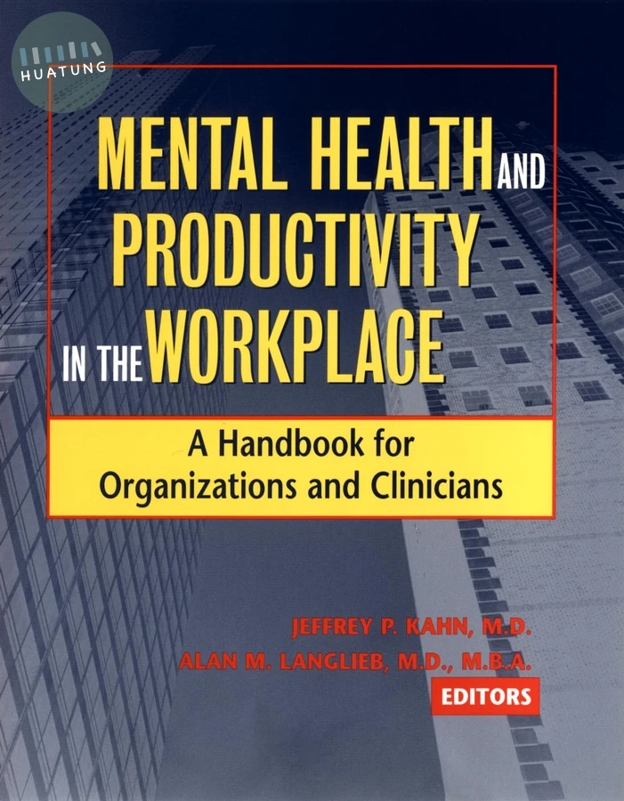 Mental Health and Productivity in the Workplace 