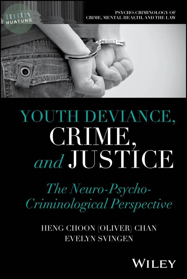 Youth Deviance, Crime, and Justice 