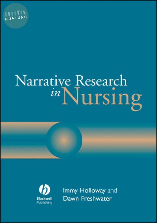 Narrative Research in Nursing 