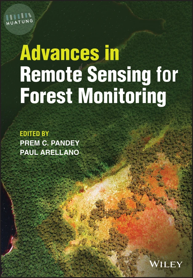 Advances in Remote Sensing for Forest Monitoring 