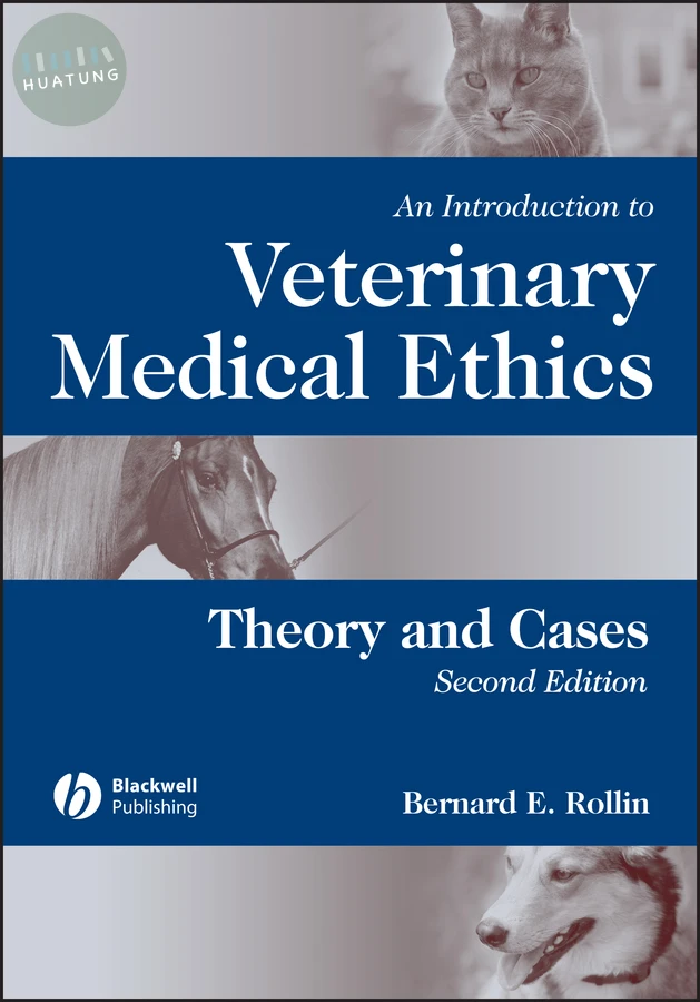 An Introduction to Veterinary Medical Ethics 