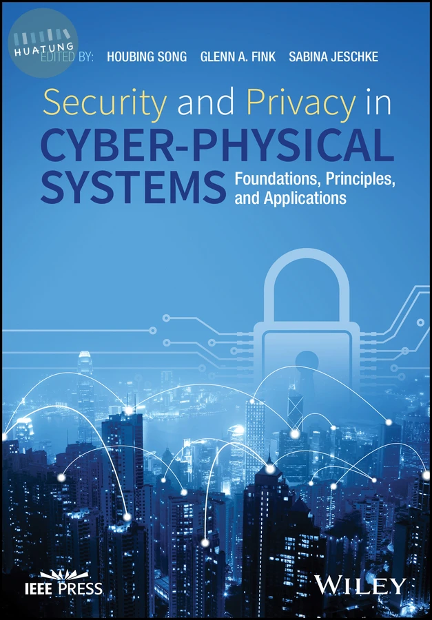 Security and Privacy in Cyber-Physical Systems 